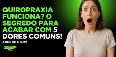 5 Dores que a Quiropraxia Cura