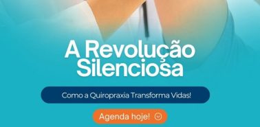 A Revolução Sileciosa - Como a Quiropraxia Transforma Vidas!