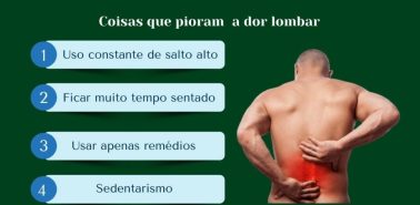 Coisas que pioram a dor lombar