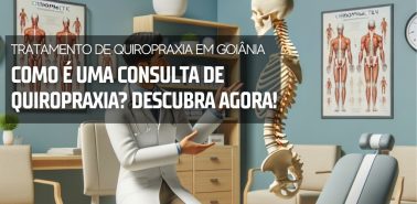 Como É Uma Consulta de Quiropraxia Tratamentos de Quiropraxia em Goiânia