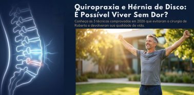 Quiropraxia Trata Hérnia De Disco 3 Técnicas Comprovadas Em 2026