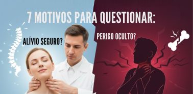Quiropraxia é Alívio Seguro ou Perigo Oculto