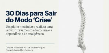 Quiropraxia na prática como alinhar a coluna e diminuir travamentos em 30 dias sem depender de remédios