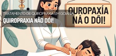 Quiropraxia não dói 2024 Tratamento de Quiropraxia em Goiânia