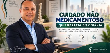 Cuidado não medicamentoso com quiropraxia em Goiânia para alívio de dores e melhora da postura
